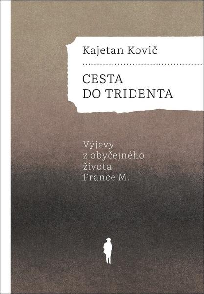 Cesta do Tridenta - 9788074656989