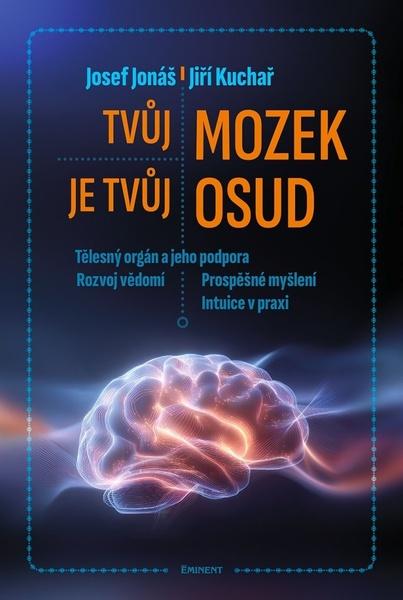 Levně Tvůj mozek je tvůj osud