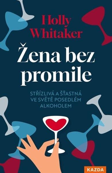Levně Žena bez promile