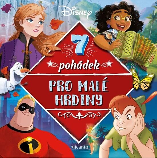 Disney 7 pohádek pro malé hrdiny - 9788025262382
