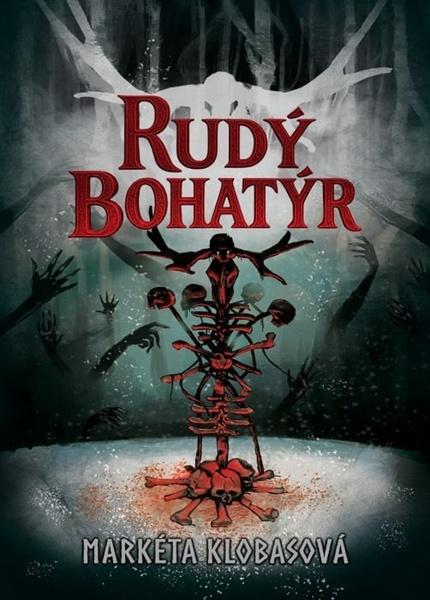 Levně Rudý bohatýr