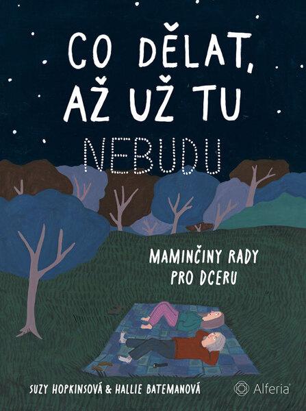 Levně Co dělat, až už tu nebudu