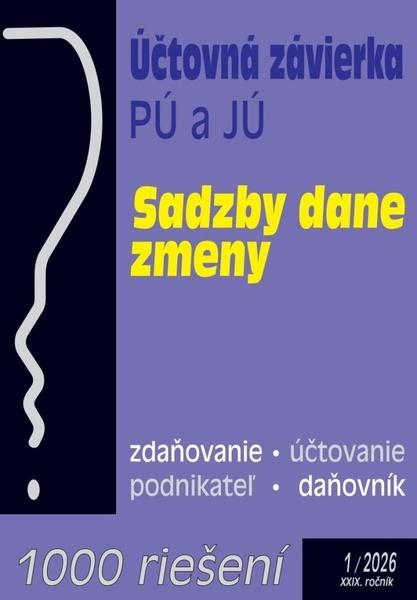 Levně Účtovná závierka v jednoduchom a podvojnom účtovníctve za rok 2025