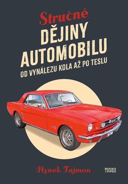 Levně Stručná historie automobilu