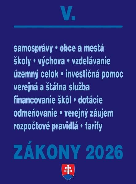 Levně Zákony V/2026 – Štátna a verejná správa, školy a obce
