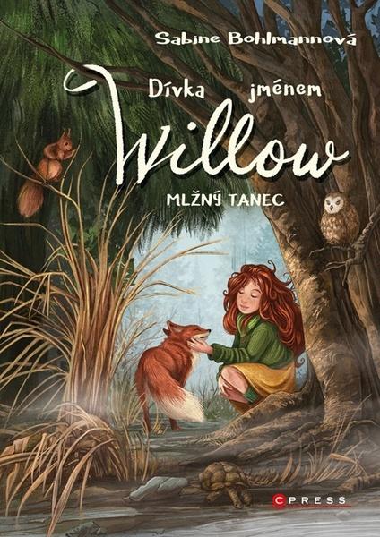 Levně Dívka jménem Willow Mlžný tanec