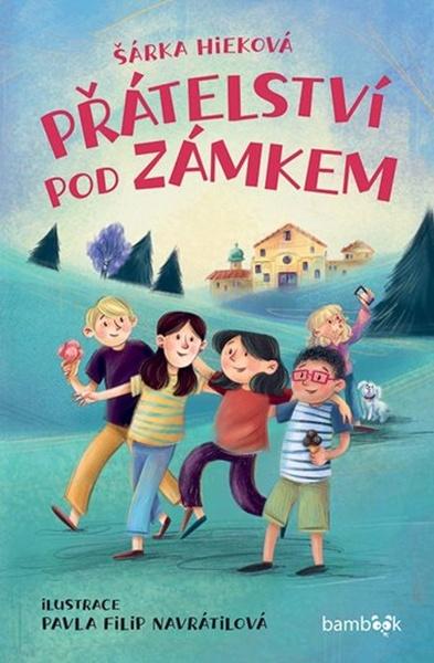 Levně Přátelství pod zámkem