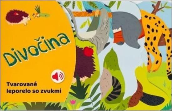 Levně Tvarované leporelo so zvukmi Divočina