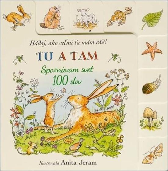 Levně Hádaj, ako veľmi ťa mám rád! Tu a tam