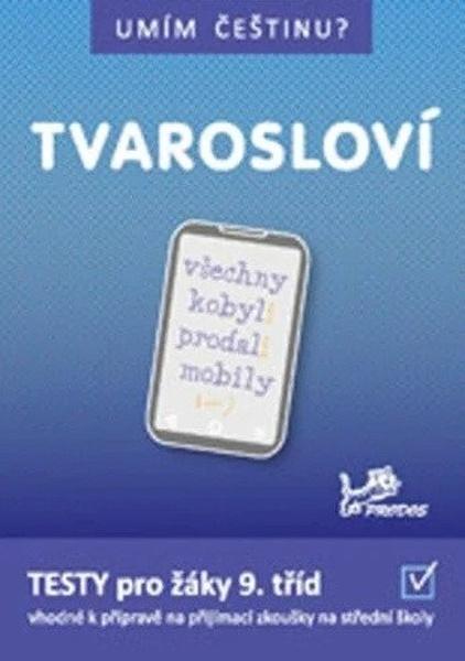 Tvarosloví 9 - 9788072306244