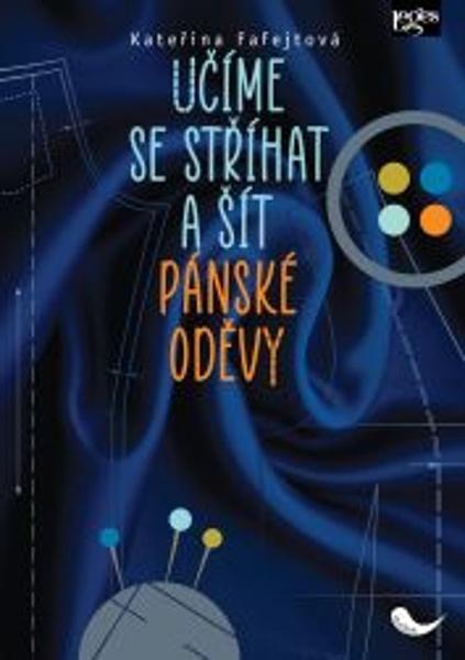 Levně Učíme se stříhat a šít pánské oděvy
