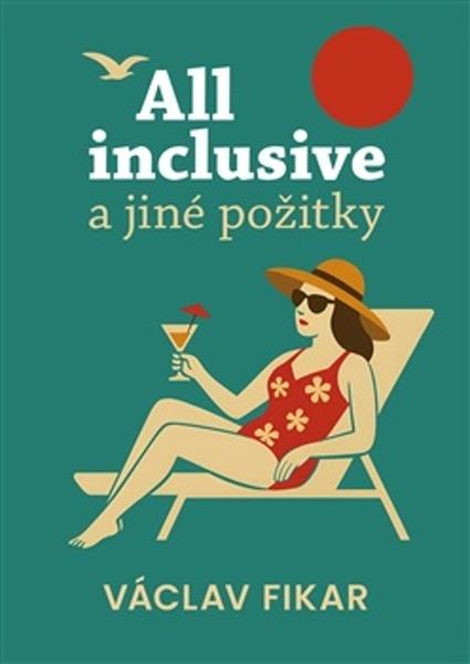 Levně All inclusive a jiné požitky