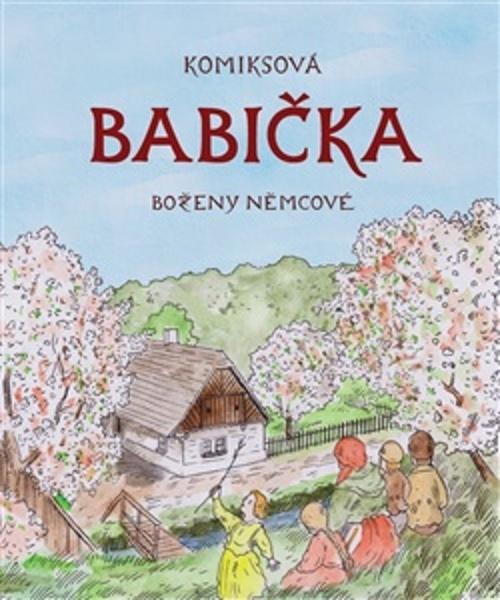 Levně Komiksová Babička Boženy Němcové