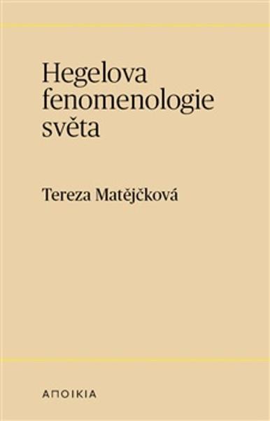 Levně Hegelova fenomenologie světa