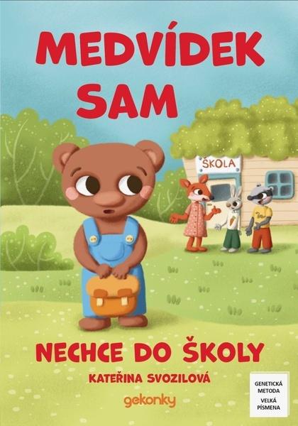 Levně Medvídek Sam nechce do školy