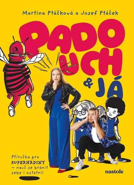 Levně Padouch a já