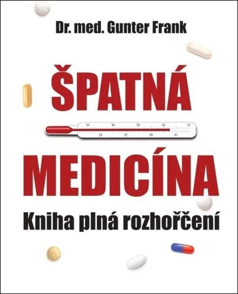 Levně Špatná medicína