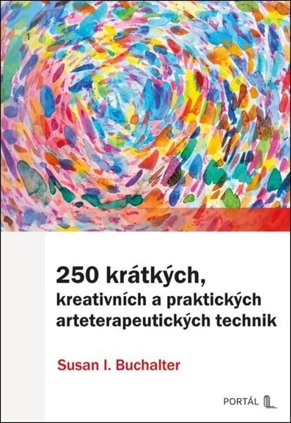 Levně 250 krátkých, kreativních a praktických arteterapeutických technik