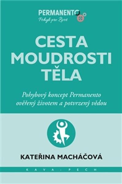 Levně Cesta moudrosti těla