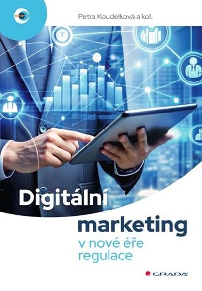 Levně Digitální marketing v nové éře regulace