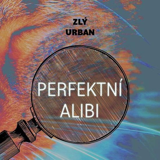 Levně Perfektní alibi