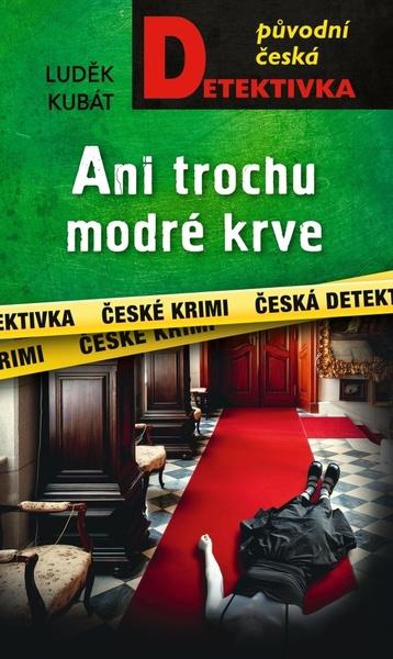 Levně Ani trochu modré krve