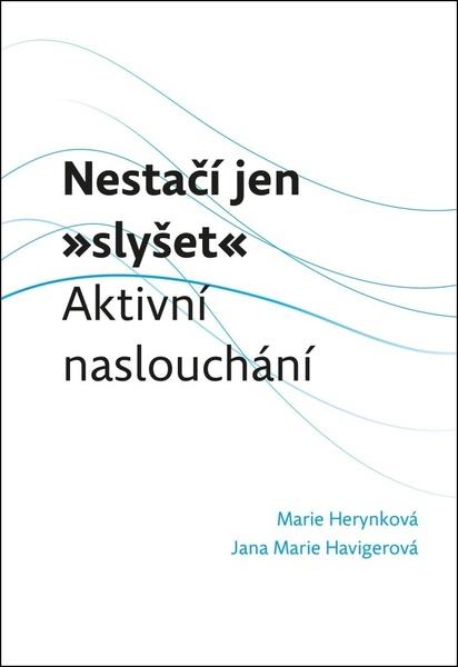 Nestačí jen „slyšet“ - 9788074657054