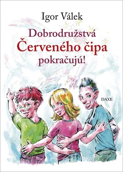 Levně Dobrodružstvá Červeného čipa pokračujú