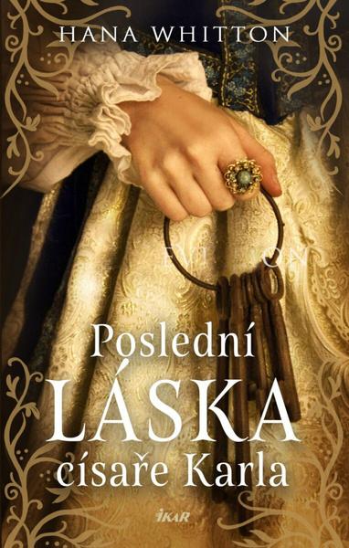 Levně Poslední láska císaře Karla