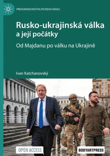 Levně Rusko-ukrajinská válka a její počátky