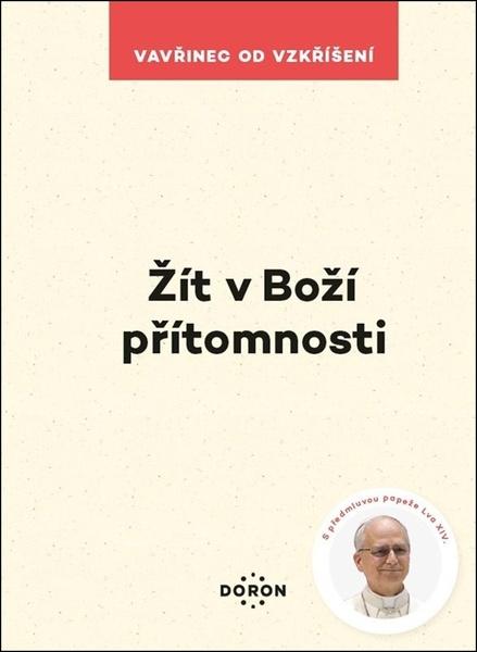 Levně Žít v Boží přítomnosti