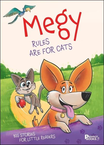 Levně Megy The Rule are for the Cat