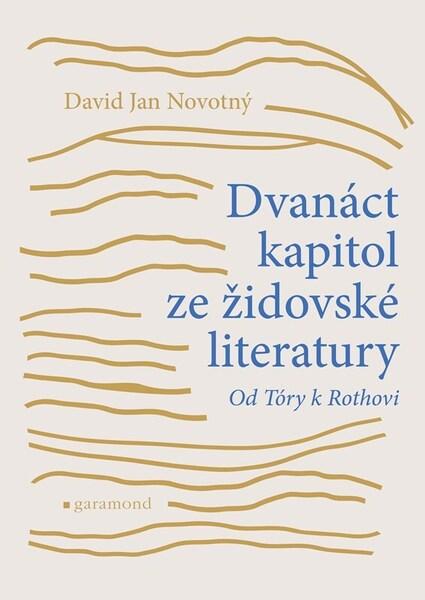 Levně Dvanáct kapitol ze židovské literatury