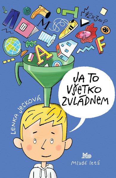 Levně Ja to všetko zvládnem