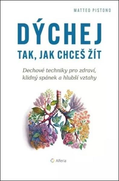 Levně Dýchej tak, jak chceš žít