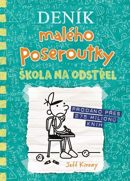 Levně Deník malého poseroutky Škola na odstřel