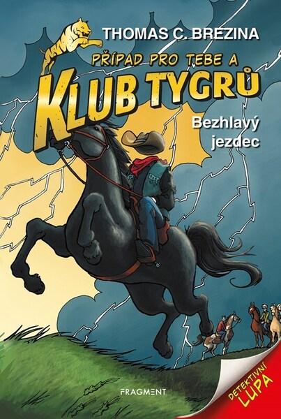 Levně Klub Tygrů Bezhlavý jezdec