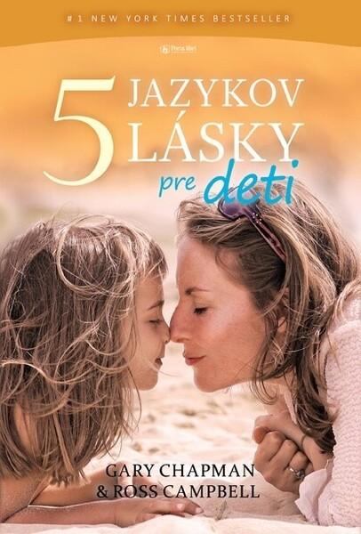 Levně Päť jazykov lásky pre deti