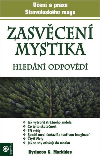 Levně Zasvěcení mystika Hledání odpovědí
