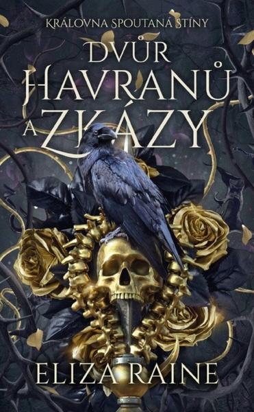 Dvůr havranů a zkázy - 9788077070447