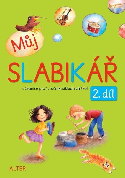 Levně Můj SLABIKÁŘ 2. díl