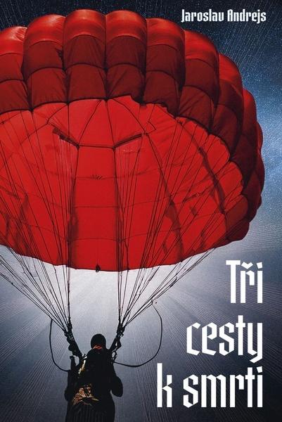 Levně Tři cesty ke smrti