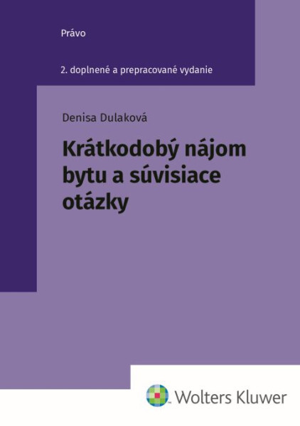 Levně Krátkodobý nájom bytu a súvisiace otázky