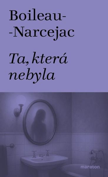 Levně Ta, která nebyla