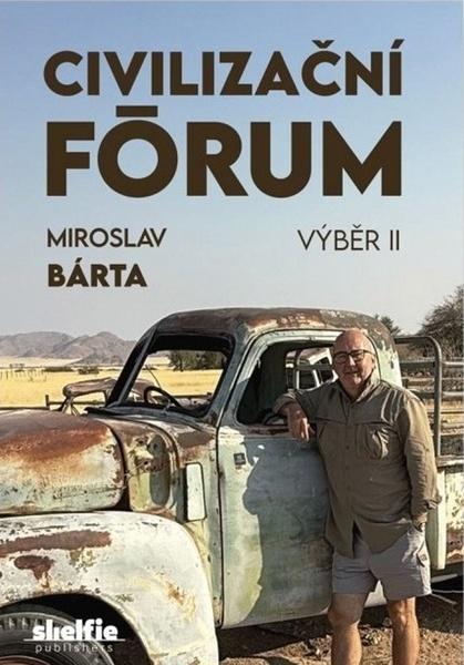 Civilizační fórum Výběr II - 9788090970007