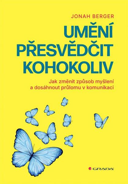 Levně Umění přesvědčit kohokoliv