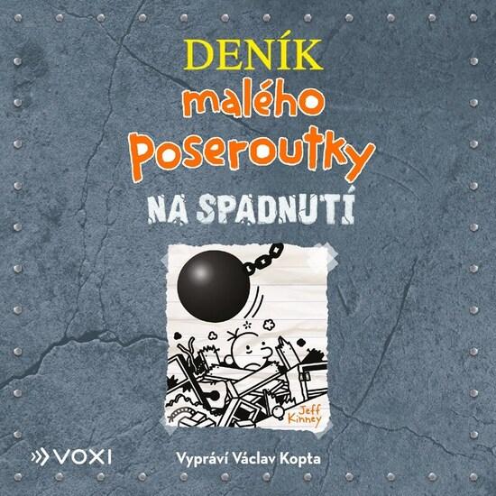 Levně Deník malého poseroutky Na spadnutí
