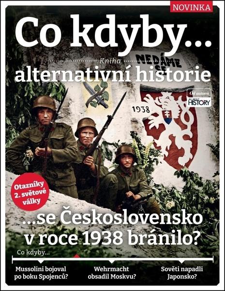 Levně Co kdyby...se Československo v roce 1938 bránilo?