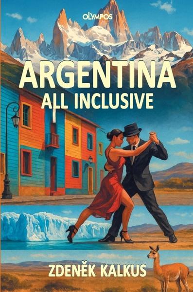 Levně Argentina all inclusive