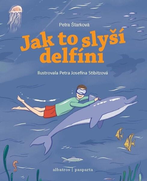 Levně Jak to slyší delfíni